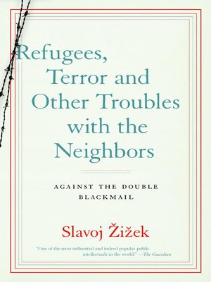 cover image of Refugees, Terror and Other Troubles with the Neighbors